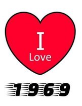I Love 1969
