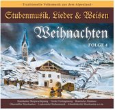 Weihnachten-Stubenmusik, Lieder & Weisen 4
