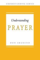 Understanding Prayer