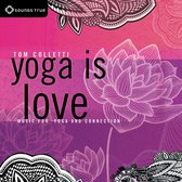 Tom Colletti - Yoga Is Love (CD)