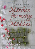 Märchen für mutige Mädchen