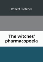 The witches' pharmacopoeia