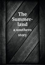 The Summer-land a southern story