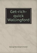 Get-rich-quick Wallingford