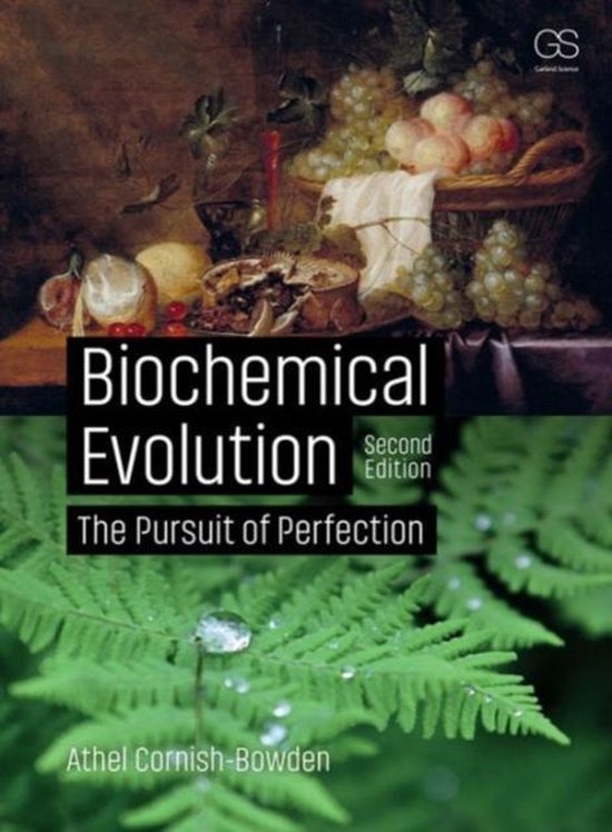 Biochemical Evolution 9780815345527 Athel CornishBowden Boeken bol