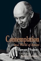 Gethsemani Studies in Psychological and Religious Anthropology 1 - Contemplation in a World of Action