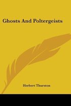 Ghosts And Poltergeists