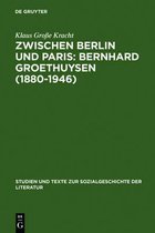 Studien Und Texte Zur Sozialgeschichte der Literatur- Zwischen Berlin und Paris