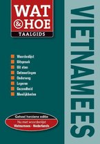 Wat & Hoe taalgids - Vietnamees Wat & Hoe taalgids