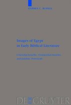 Images of Egypt in Early Biblical Literature: Cisjordan-Israelite, Transjordan-Israelite, and Judahite Portrayals