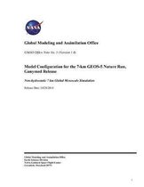 Model Configuration for the 7-Km Geos-5 Nature Run, Ganymed Release. [non-Hydrostatic 7 Km Global Mesoscale Simulation]