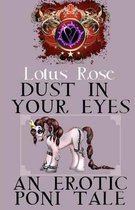 Dust in Your Eyes