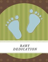 Baby Dedication: Memory Message Book with Photo Page & Gift Log for Family, Friends & Guest to Write Wishes & Aspiration and Sign in Us