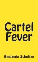 Cartel Fever