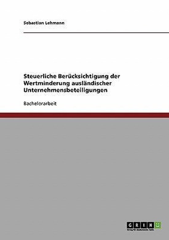 Steuerliche Berucksichtigung der Wertminderung auslandischer ... - cover