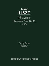 Symphonic Poem- Hamlet, S.104