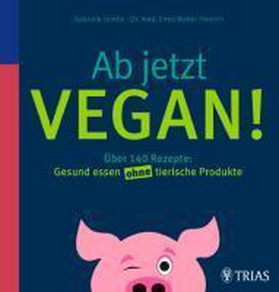 Ab jetzt vegan! - cover