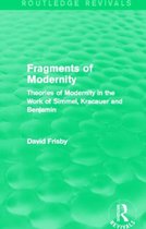 Routledge Revivals- Fragments of Modernity (Routledge Revivals)