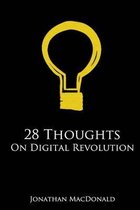 28 Thoughts on Digital Revolution