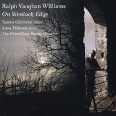 James Gilchrist - Anna Tilbrook - The Fitzwilliam - On Wenlock Edge (CD)