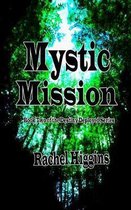 Mystic Mission