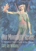 Our Moonlight Revels