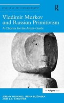 Vladimir Markov and Russian Primitivism