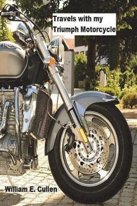 Travels with My Triumph Motor Cycle - cover