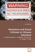 Resistance and Social Criticism in Chicano Literature