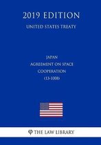 Japan - Agreement on Space Cooperation (13-1008) (United States Treaty)