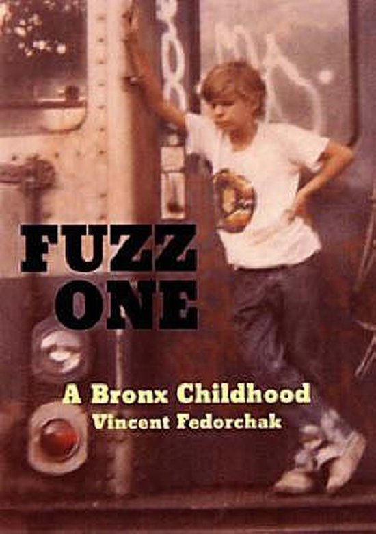 Fuzz One, Vincent Fedorchak | 9780972592017 | Boeken | bol