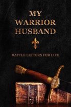 My Warrior Husband