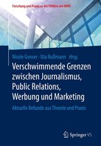 Forschung und Praxis an der FHWien der WKW - Verschwimmende Grenzen zwischen Journalismus, Public Relations, Werbung und Marketing