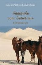 Südafrika vom Sattel aus