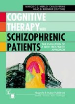 Cognitive Therapy with Schizophrenic Patients