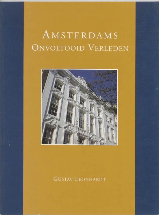 Amsterdams onvoltooid verleden - Gustav Leonhardt | Do-index.org