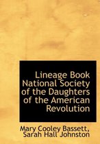 Lineage Book National Society of the Daughters of the American Revolution
