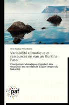 Omn.Pres.Franc.- Variabilite Climatique Et Ressources En Eau Au Burkina Faso