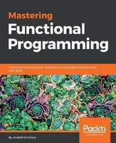 Mastering Functional Programming