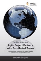 The Black Book of Agile Project Delivery with Distributed Teams