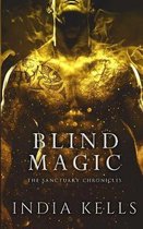 Sanctuary Chronicles- Blind Magic
