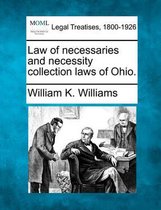 Law of Necessaries and Necessity Collection Laws of Ohio.