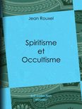 Spiritisme et Occultisme