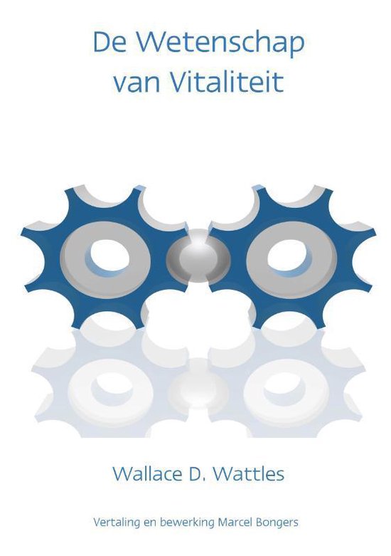 Cover van het boek 'De wetenschap van vitaliteit' van W.D. Wattles