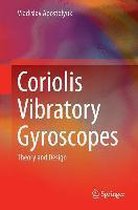 Coriolis Vibratory Gyroscopes