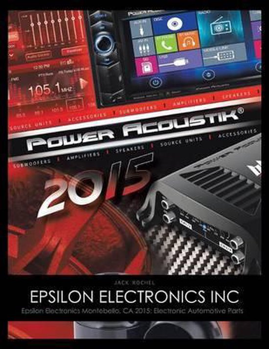 Epsilon Electronics Inc 9781504977579 Jack Rochel Boeken bol