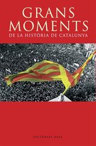 Col·lecció Base Històrica - Grans moments de la història de Catalunya