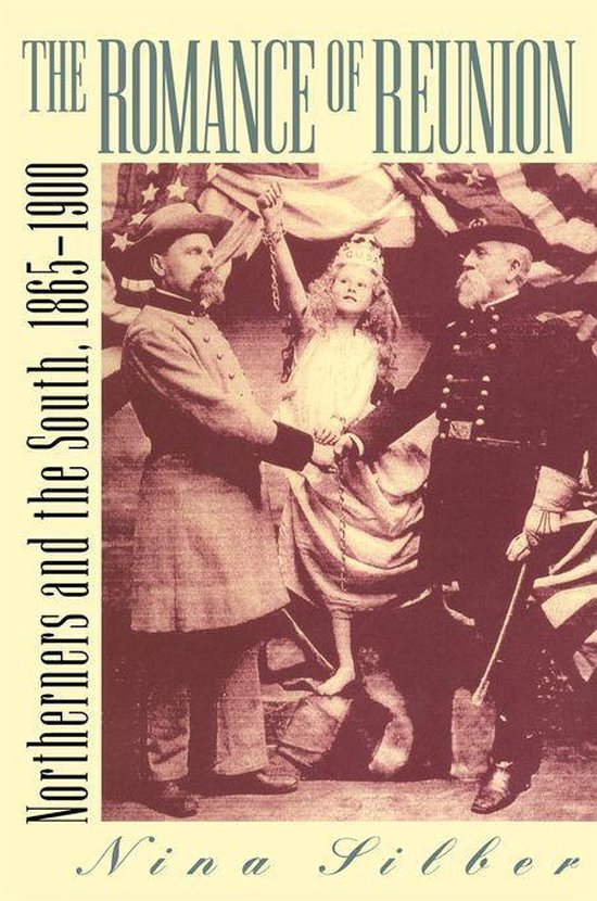 Civil War America - The Romance of Reunion - cover