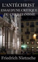 L’ANTÉCHRIST ESSAI D’UNE CRITIQUE DU CHRISTIANISME