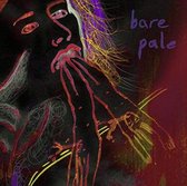 Bare Pale - Be Where I Am (12" Vinyl Single)